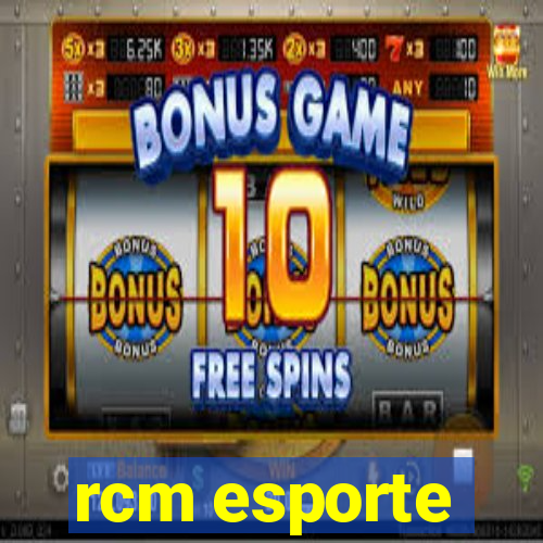 rcm esporte